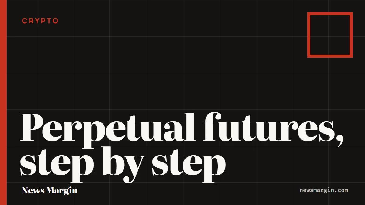 How Do Perpetual Futures Work? Margin, Funding and Liquidation