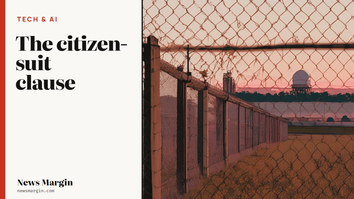 The citizen-suit clause: illustration of a row of trailer-mounted gas turbines behind a chain-link fence beside a flat Missis